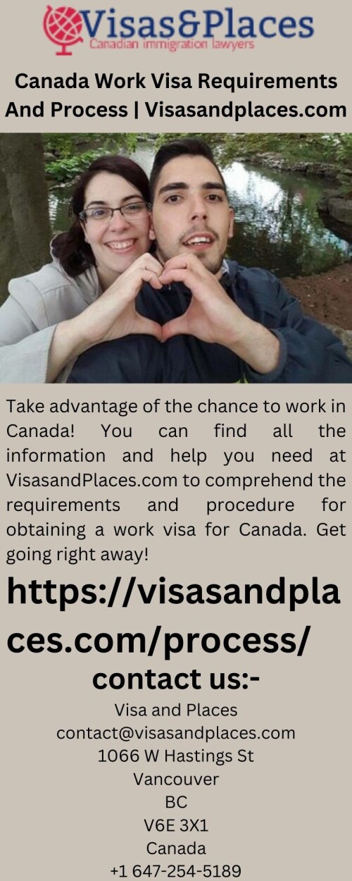 Canada-Work-Visa-Requirements-And-Process-Visasandplaces.com03c34c0f07b1592e.jpeg