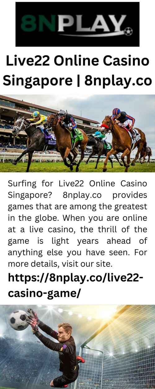 Live22-Online-Casino-Singapore-8nplay.co07bd83cb086f4540.jpeg